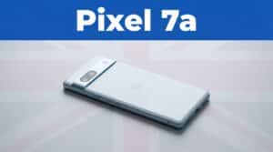 Refurbished Google Pixel 7a Buyer's Guide (UK 2026)