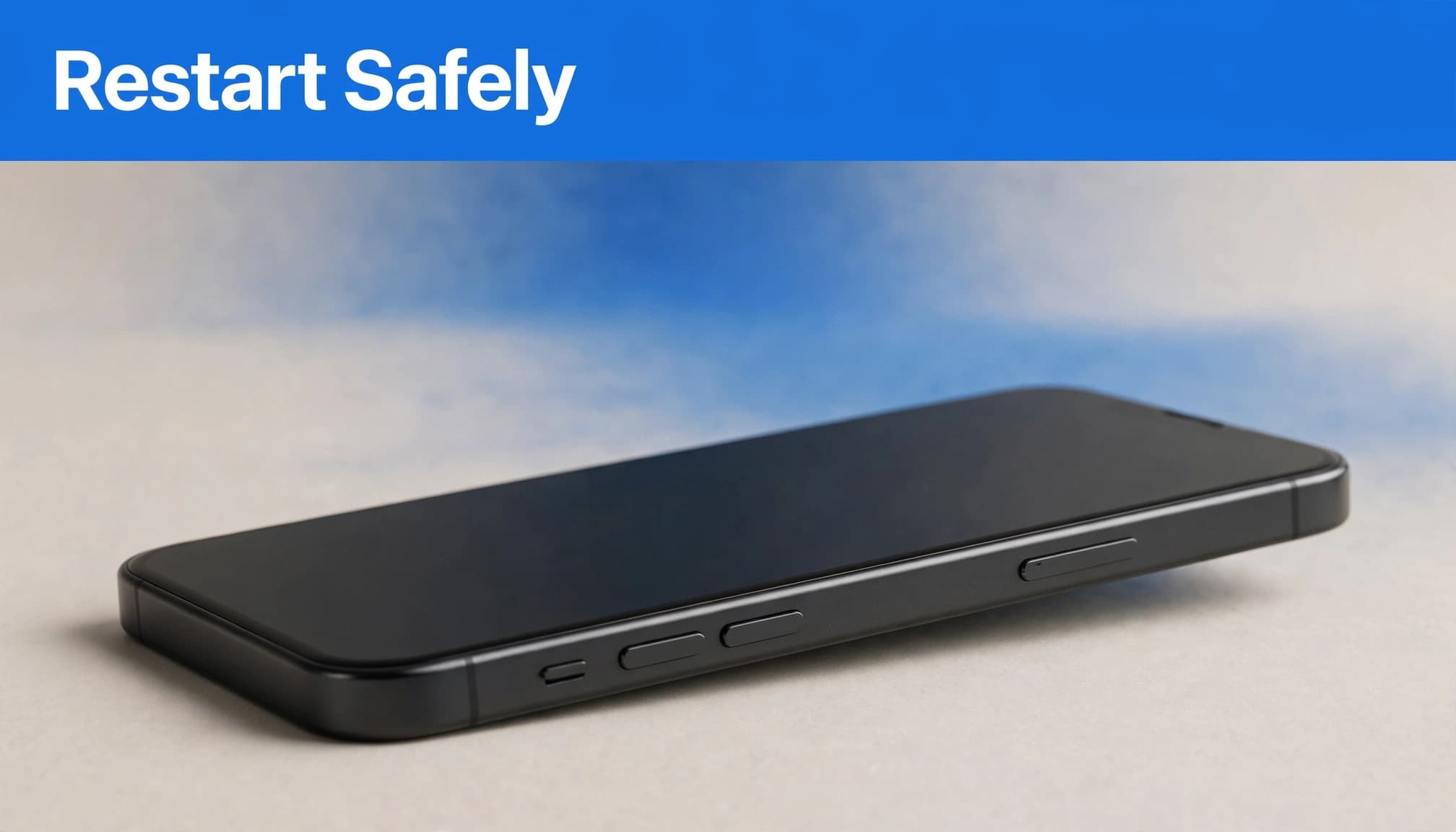 Why Are iPhone Notifications Not Showing Up? 2 A smartphone rests diagonally with a blue banner at the top reading 'Restart Safely'.